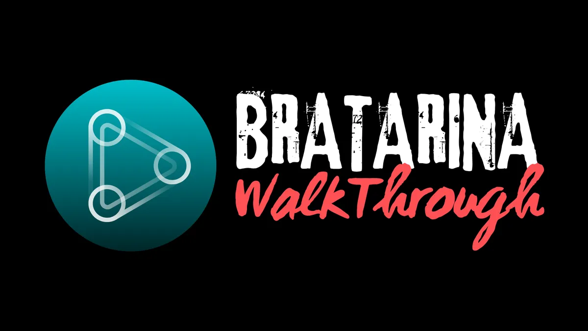 PG: Bratarina | Walkthrough
