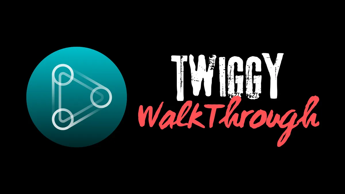 PG: Twiggy | Walkthrough