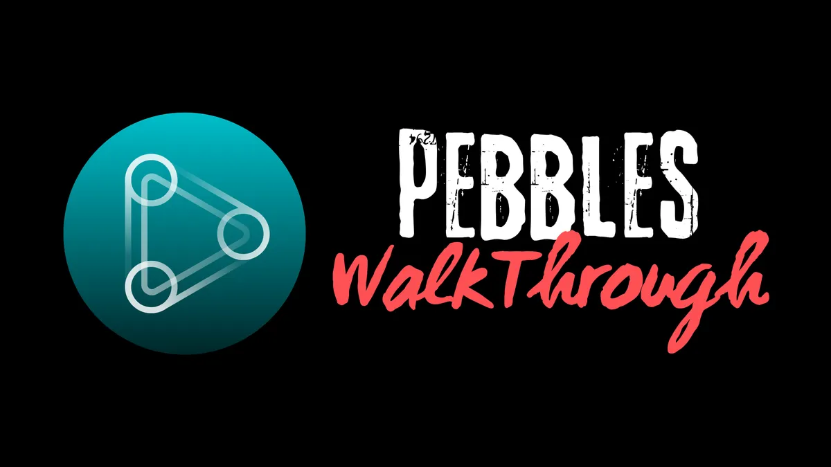 PG: Pebbles | Walkthrough